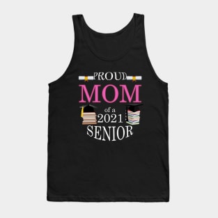 Proud MOM of a 2021 Senior Tank Top